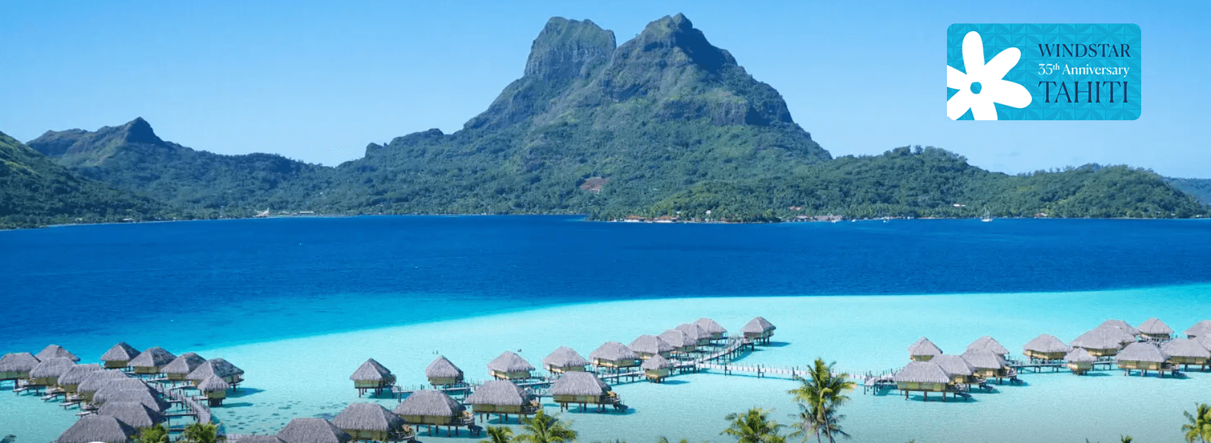 Dreams of Tahiti with Windstar Cruise